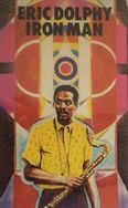 Eric Dolphy - Iron Man (KASETA)