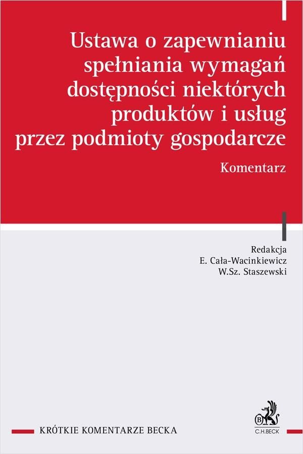 Zdjęcie Ustawa o zapewnianiu spełniania wymagań dostępności niektórych produktów i usług przez podmioty gospodarcze. Komentarz - Poręba