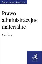Zdjęcie Prawo administracyjne materialne. Orzecznictwo Aplikanta - Ropczyce