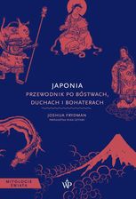 Zdjęcie Japonia. Przewodnik po bóstwach, duchach i bohaterach - Sobótka