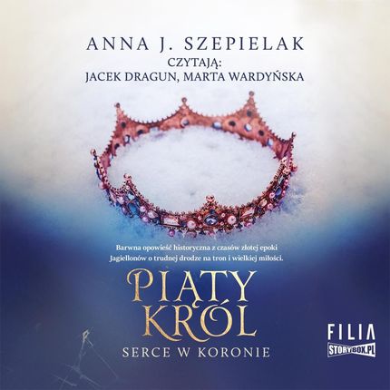 CD MP3 Piąty król. Serce w koronie. Tom 2 Anna J. Szepielak