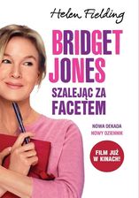 Zdjęcie Bridget Jones: Szalejąc za facetem - Helen Fielding - Międzychód