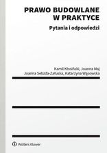 Zdjęcie Prawo budowlane w praktyce. Pytania i odpowiedzi - Żychlin