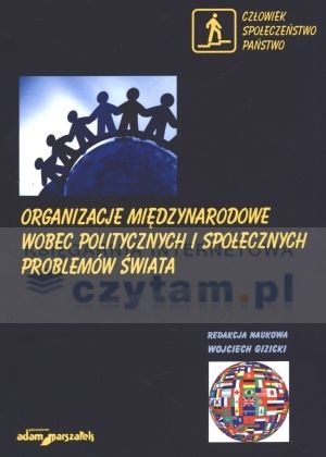 Organizacje międzynarodowe wobec politycznych i społecznych problemów świata