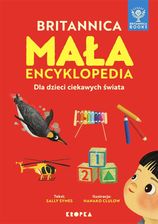 Zdjęcie Mała Britannica. Encyklopedia dla dzieci ciekawych dzieci - Suchowola