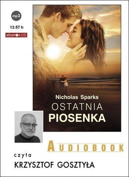 Ostatnia Piosenka - Nicholas Sparks (Audiobook)