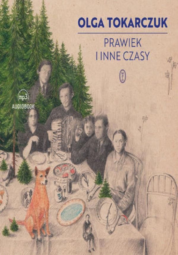 Prawiek i inne czasy - Olga Tokarczuk (E-book) - Ceny i opinie - Ceneo.pl