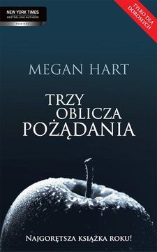 Trzy oblicza pożądania - Megan Hart (E-book)