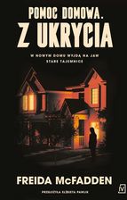 Zdjęcie Pomoc domowa. Z ukrycia - Freida McFadden - Płock