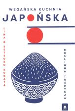 Zdjęcie Wegańska Kuchnia Japońska. Roślinna tradycja. - Tychowo