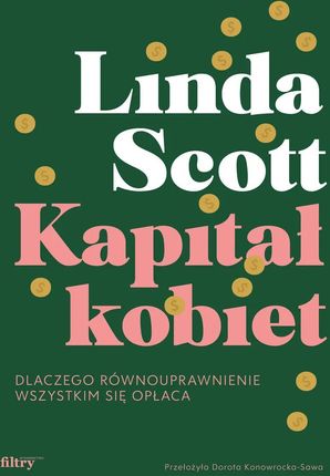 Kapitał kobiet. Dlaczego równouprawnienie wszystkim się opłaca (plik audio) - Karnawałowe ceny HITÓW. Słuchaj z przyjemnością.