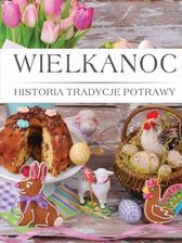 Zdjęcie Wielkanoc. Histora, tradycje, potrawy - Nidzica