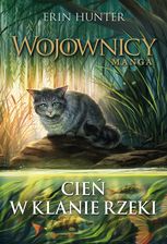 Zdjęcie Cień w Klanie Rzeki. Wojownicy. Manga - Płock
