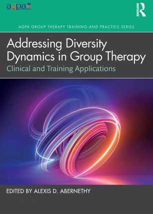 Addressing Diversity Dynamics in Group Therapy: Clinical and Training Applications
