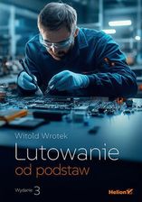Zdjęcie Lutowanie od podstaw - Wielichowo