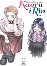 Zdjęcie Kaoru i Rin. Rozkwitając z tobą. Tom 2 - Saka Mikami - Solec Kujawski