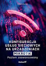 Zdjęcie Konfiguracja usług sieciowych na urządzeniach MikroTik. Poziom zaawansowany - Przemków