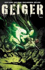 Zdjęcie Geiger. Tom 2 - Geoff Johns - Nowe Skalmierzyce