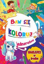 Zdjęcie Jednorożce. Baw Się I Koloruj - Śmigiel