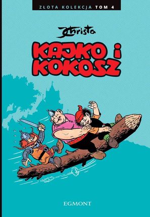 Kajko i Kokosz. Złota Kolekcja. Tom 4