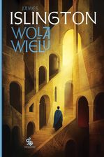 Zdjęcie Wola wielu. Cykl Hierarchia. Tom 1 - Daleszyce