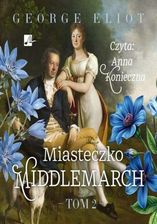 Zdjęcie Miasteczko Middlemarch Tom 2 - Piława Górna