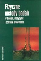 Zdjęcie Fizyczne metody badań w biologii, medycynie i ochronie środowiska - Władysławowo