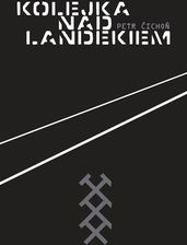 Zdjęcie Kolejka nad Landekiem - Murowana Goślina