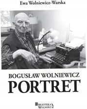 Zdjęcie Bogusław Wolniewicz. Portret - Ewa Wolniewicz-Warska - Pilawa