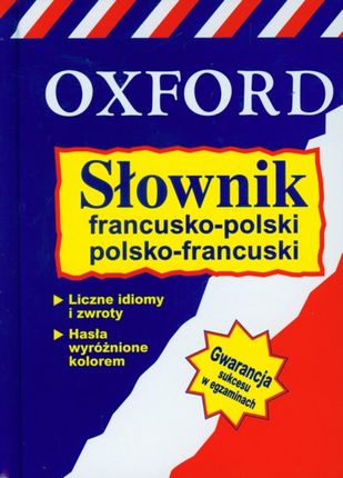 Słownik francusko polski polsko francuski Oxford
