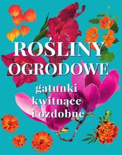 Zdjęcie Rośliny ogrodowe. Gatunki kwitnące i ozdobne - Przemyśl