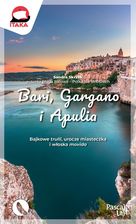 Zdjęcie Bari, Gargano i Apulia. Pascal Lajt - Sandra Skrzek - Kościerzyna
