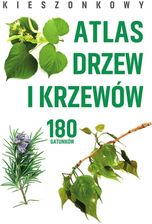 Zdjęcie Kieszonkowy atlas drzew i krzewów. 180 gatunków  - Wiosenne ceny HITÓW z odbiorem za 0 zł lub wysyłka od 6,99 zł - Sandomierz