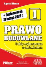 Zdjęcie PRAWO BUDOWLANE i akty wykonawcze z omówieniem 2025 wyd. 23 + Suplement na dzień 21 lutego 2025 r. - Świętochłowice
