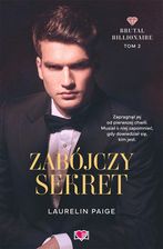 Zdjęcie Zabójczy sekret. Brutal Billionaire. Tom 2 - Chełmno
