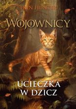 Zdjęcie Wojownicy Tom 1 Ucieczka w dzicz (wyd. 2025) - Toruń