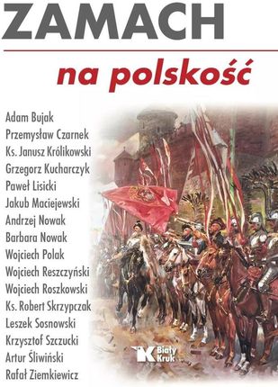 Zamach na polskość - Opracowanie zbiorowe