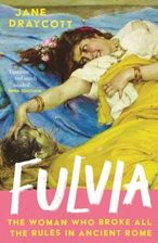 Zdjęcie Fulvia: The Woman Who Broke All the Rules in Ancient Rome - Wołów