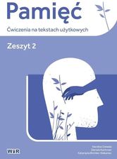 Zdjęcie Pamięć. Ćwiczenia na tekstach użytkowych. Zeszyt 2 - Nowe Skalmierzyce