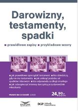 Zdjęcie Darowizny testamenty spadki Prawo na co dzień 2/2025 - Płock