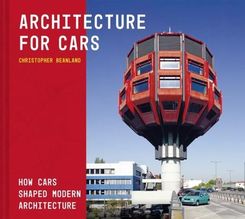 Zdjęcie Architecture For Cars: How cars shaped modern architecture - Prochowice