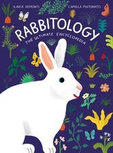 Zdjęcie Rabbitology: The Ultimate Encyclopedia - Ślesin