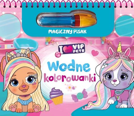 I Love Vip Pets. Wodne Kolorowanki. Magiczny Pisak
