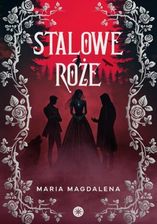 Stalowe róże (ebook)