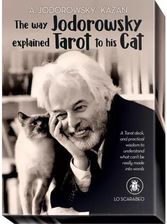 Zdjęcie Lo Scarabeo The Way Jodorowsky Explained Tarot To His Cat Książka I 22 Karty Wielkich Arkan Tarota - Brzeziny