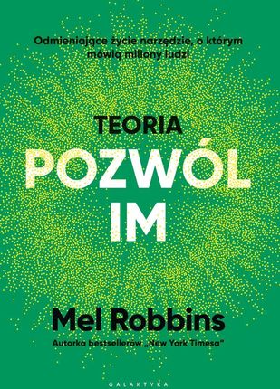 Teoria POZWÓL IM (e-book) - Atrakcyjne ceny HITÓW. Czytaj z przyjemnością..