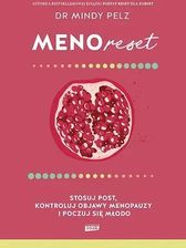 Menoreset. Stosuj post, kontroluj objawy menopauzy i poczuj się młodo - Znak JednymSłowem