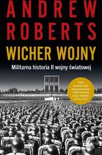 Zdjęcie Wicher wojny. Militarna historia II wojny światowej (ebook) - Gorlice