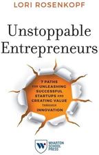 Zdjęcie Unstoppable Entrepreneurs: 7 Paths for Unleashing Successful Startups and Creating Value through Innovation  - Kielce