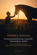 Zdjęcie Fundamentalne zasady treningu koni - Schiller Warwick - Nowe